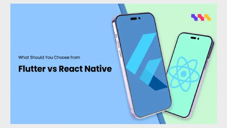 Flutter vs. React Native: Which Framework Should You Choose for Your Next Project?